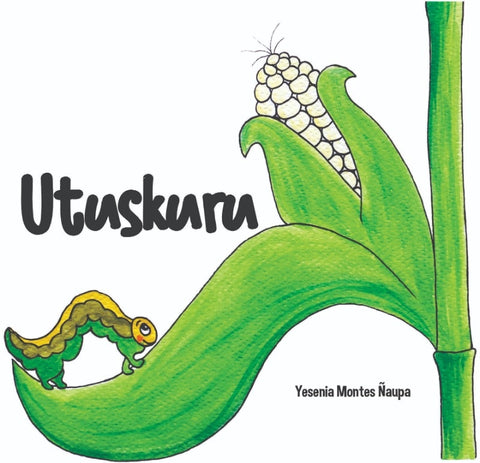 Utuskuru | Yesenia  Montes