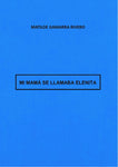 Mi mamá se llamaba Elenita | Matilde Gamarra