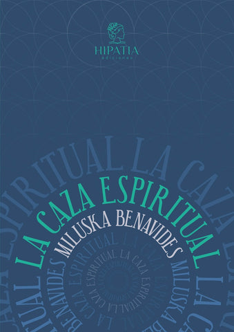 La caza espiritual | Miluska Benavides