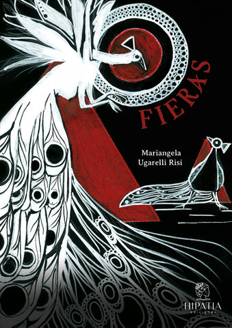 Fieras | Mariangela Ugarelli Risi