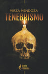 Tenebrismo | Mirza Mendoza