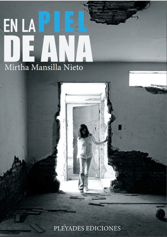 En la piel de Ana | Mirtha Mansilla