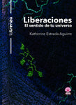 Liberaciones | Katherine Estrada