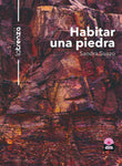 Habitar una piedra | Sandra Suazo