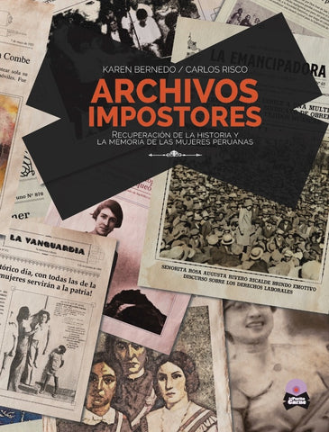 Archivos impostores | Karen Bernedo