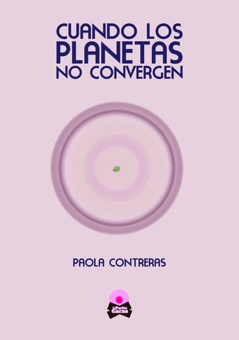 Cuando los planetas no convergen | Paola Contreras