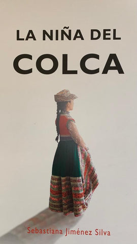 La niña del Colca | Sebastiana Jiménez Silva