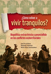 Cómo volver a vivir tranquilos | Autoras Varias