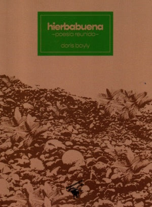 hierbabuena -poesía reunida- | Doris  Bayly