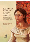 La mujer peruana a través de los siglos | Elvira García y García