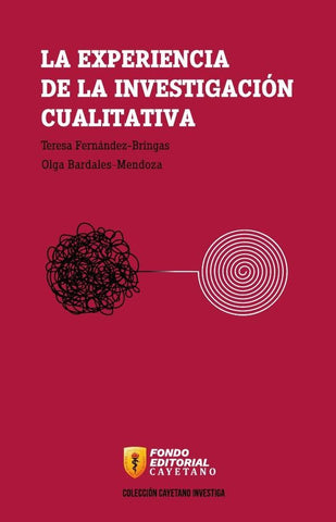 La experiencia de la investigación cualitativa | Autoras Varias