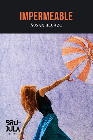 Impermeable | Susan Begazo