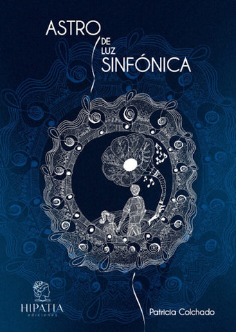 Astro de luz sinfónica | Patricia Colchado