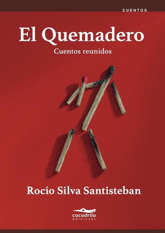 El Quemadero | Rocío Silva Santisteban