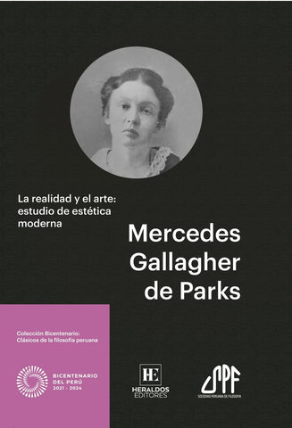 La realidad y el arte: estudio de estética moderna | Mercedes Gallagher de Parks