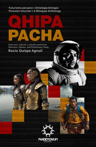 Qhipa pacha | Rocío Quispe Agnoli