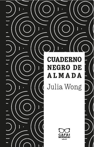 Cuaderno Negro de Almada | Julia Wong