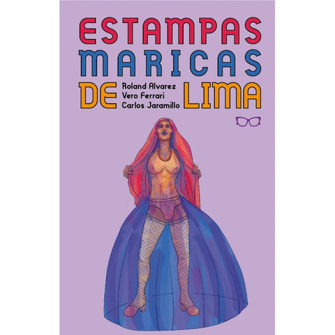 Estampas maricas de Lima | Autoras Varias