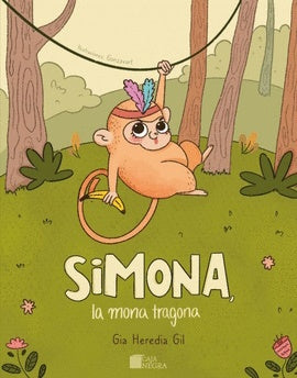 Simona la mona tragona | Gia Heredia