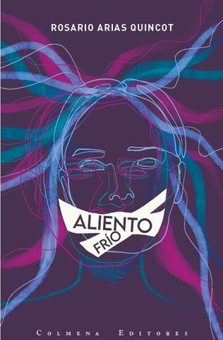 Aliento frío | Rosario Arias Quincot