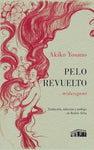 Pelo revuelto | Akiko Yosano
