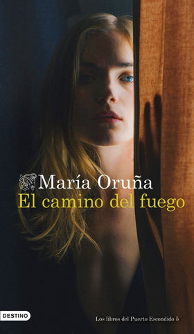 El camino del fuego | María Oruña