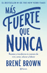 Más fuerte que nunca | Brené Brown