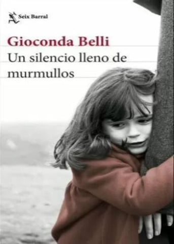 Un silencio lleno de murmullos | Gioconda Belli