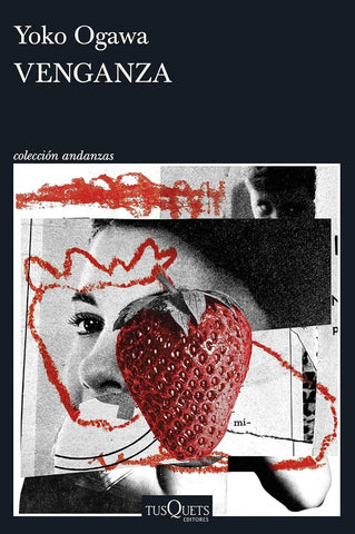 Venganza | Yoko Ogawa
