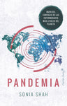 Pandemia | Sonia Shah