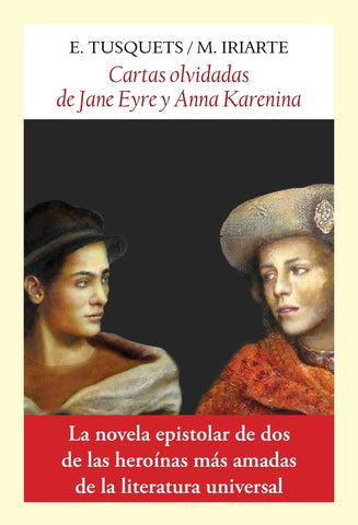 Cartas olvidadas de Jane Eyre y Anna Karenina | Esther Tusquets