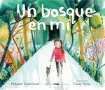 Un bosque en mí | Deborah Underwood