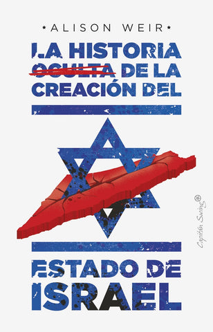 La historia oculta de la creación de Estado de Israel | Alison Weir