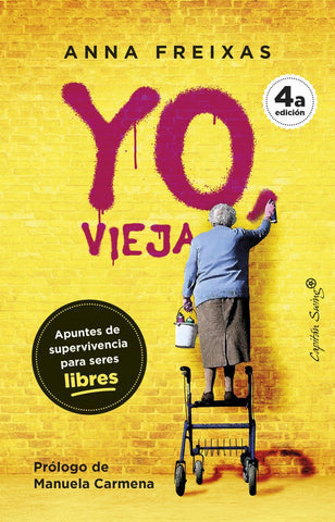 Yo vieja | Anna Freixas