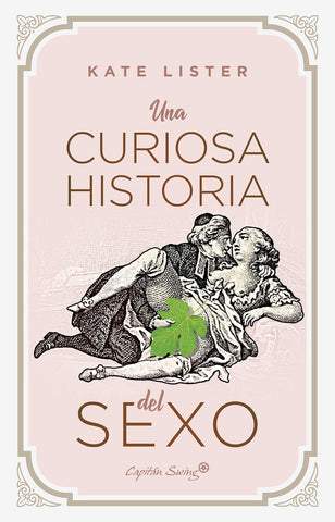 Una curiosa historial del SEXO | Kate Lister