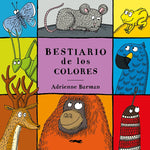 Bestiario de los colores | Adrienne Barman