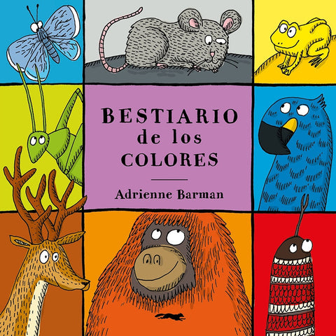 Bestiario de los colores | Adrienne Barman
