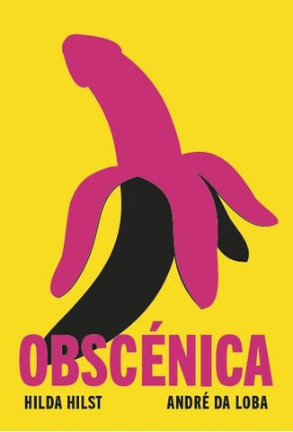 Obscénica | Hilda Hilst