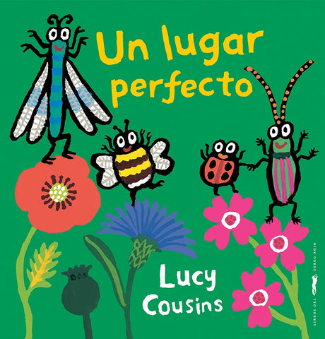 Un lugar perfecto | Lucy Cousins