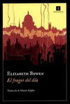 El fragor del día | Elizabeth Bowen