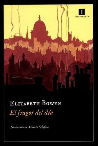 El fragor del día | Elizabeth Bowen
