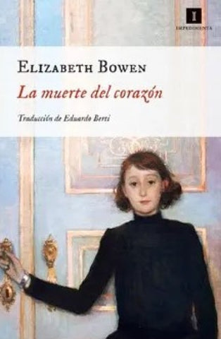 La muerte del corazón | Elizabeth Bowen