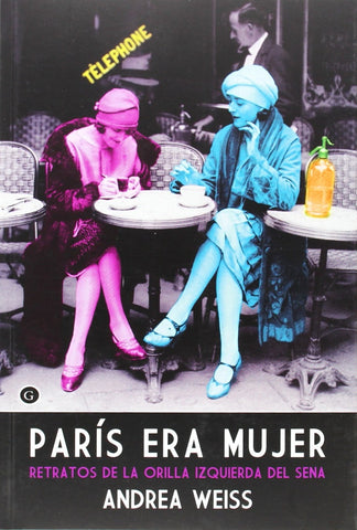 París era una mujer | Andrea Weiss