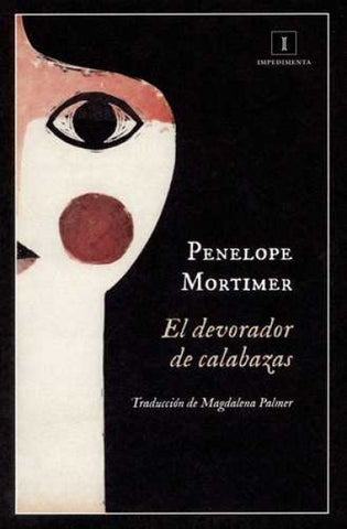 El devorador de calabazas | Penélope Mortimer
