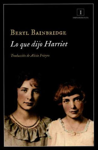 Lo que dijo Harriet | Beryl  Bainbridge