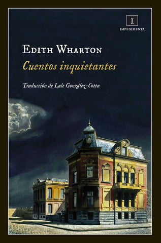 Cuentos inquietantes | Edith Wharton