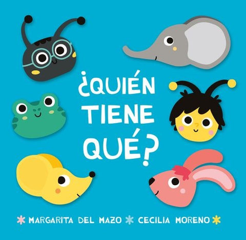 ¿Quién tiene qué? | Autoras Varias