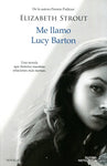 Me llamo Lucy Barton | Elizabeth Strout