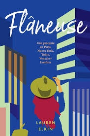 Flaneuse | Lauren Elkin