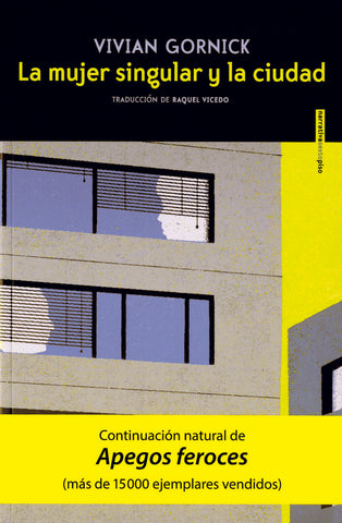 La mujer singular y la ciudad | Vivian Gornick